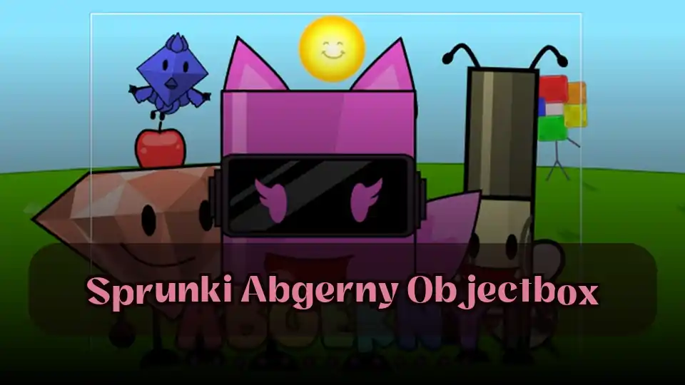 Sprunki Abgerny Objectbox
