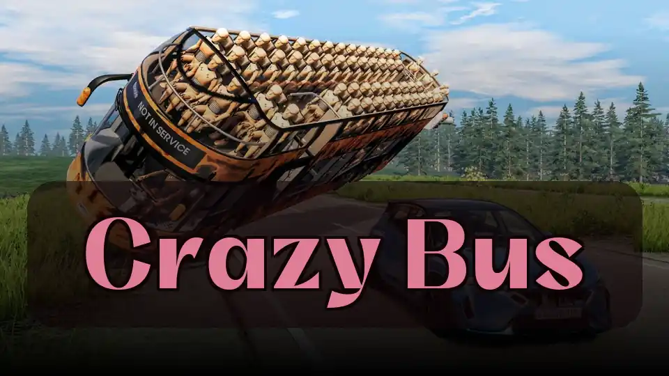 Crazy Bus: Drive and Honk in this Classic Crazy Bus Simulator