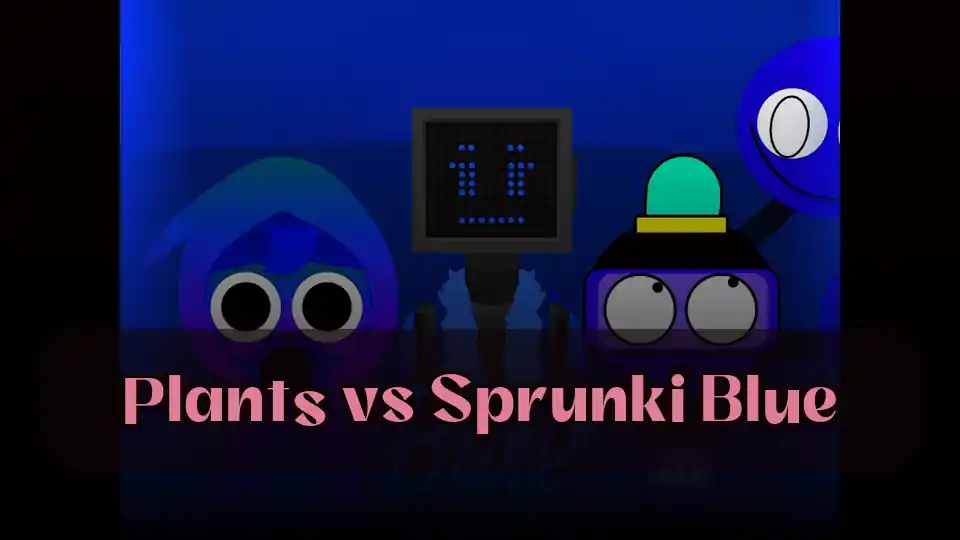 Plants vs Sprunki Blue