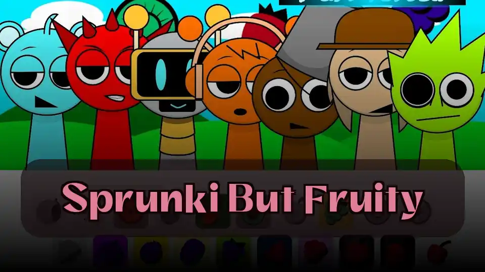 Sprunki But Fruity