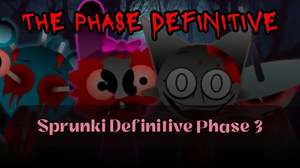 Sprunki Definitive Phase 3