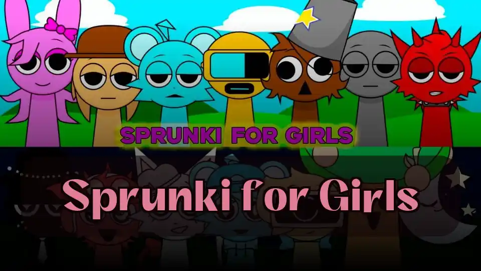 Sprunki for Girls