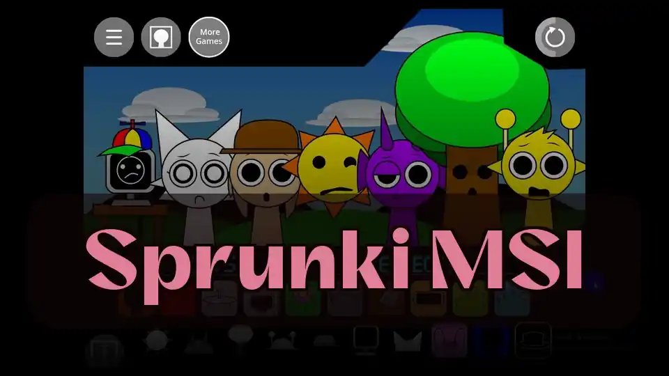 Sprunki MSI