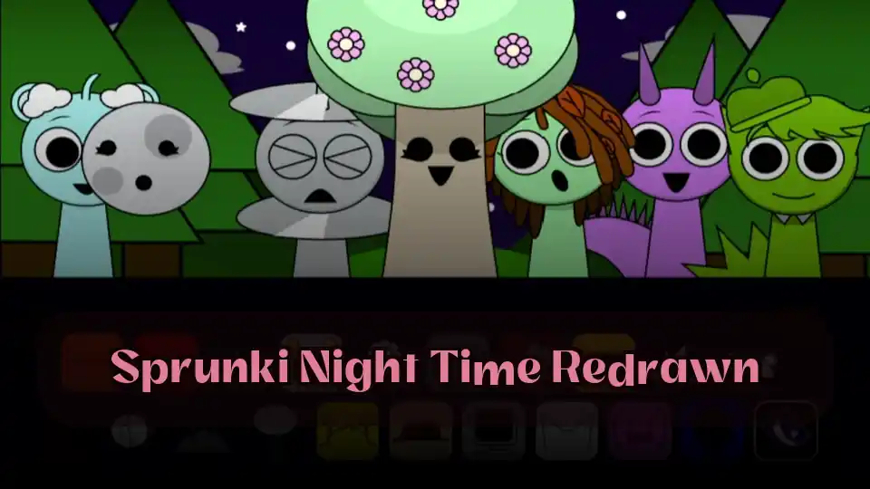 Sprunki Night Time Redrawn