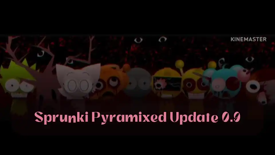 Sprunki Pyramixed Update 0.9: Create Music with Sprunki Pyramixed Update 0.9