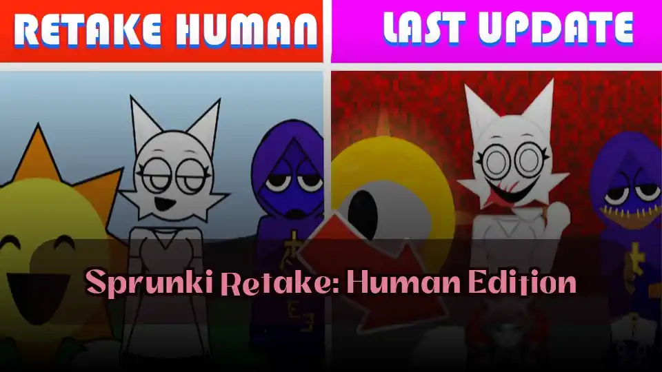 Sprunki Retake: Human Edition