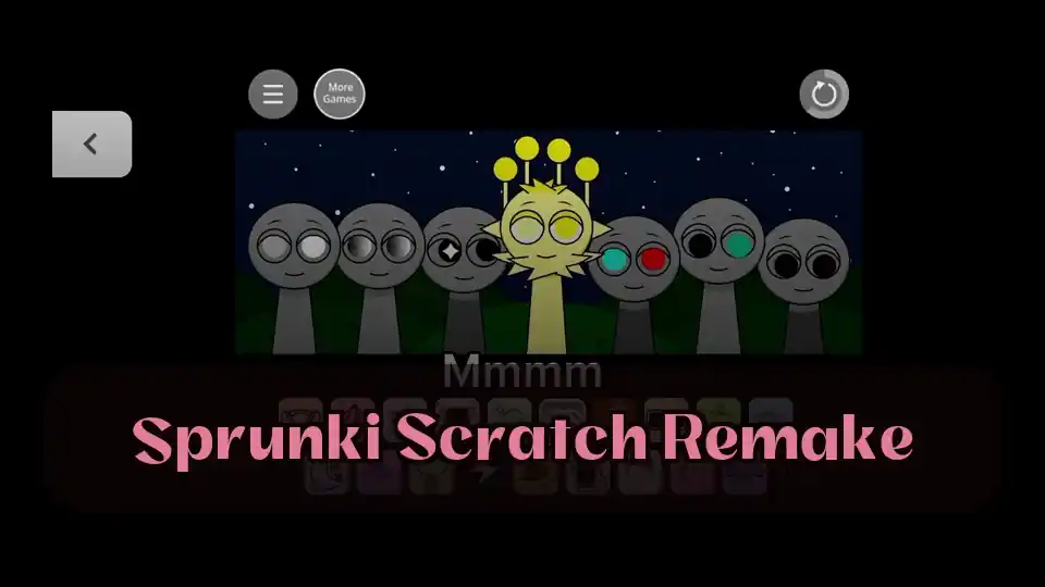 Sprunki Scratch Remake: Create Sprunki Scratch Remake Musical Masterpieces