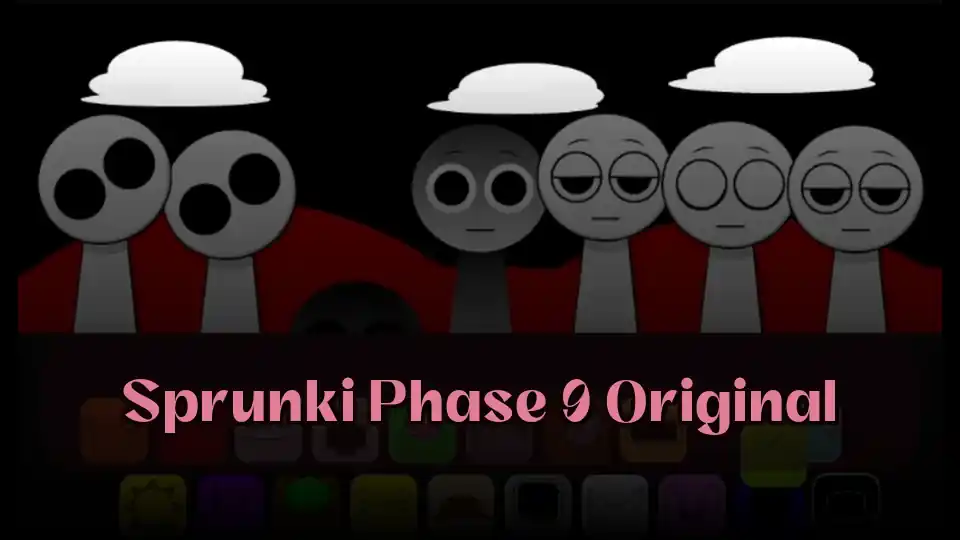 Sprunki Phase 9 Original: Sprunki Phase 9 Original Puzzle Challenge