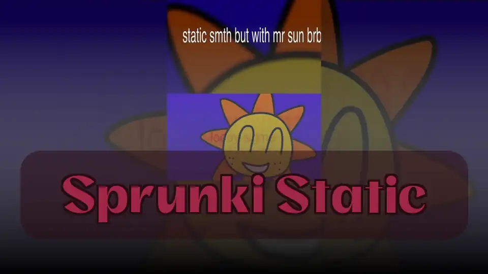 Sprunki Static：Sprunki Staticゲーム | Spunky Play