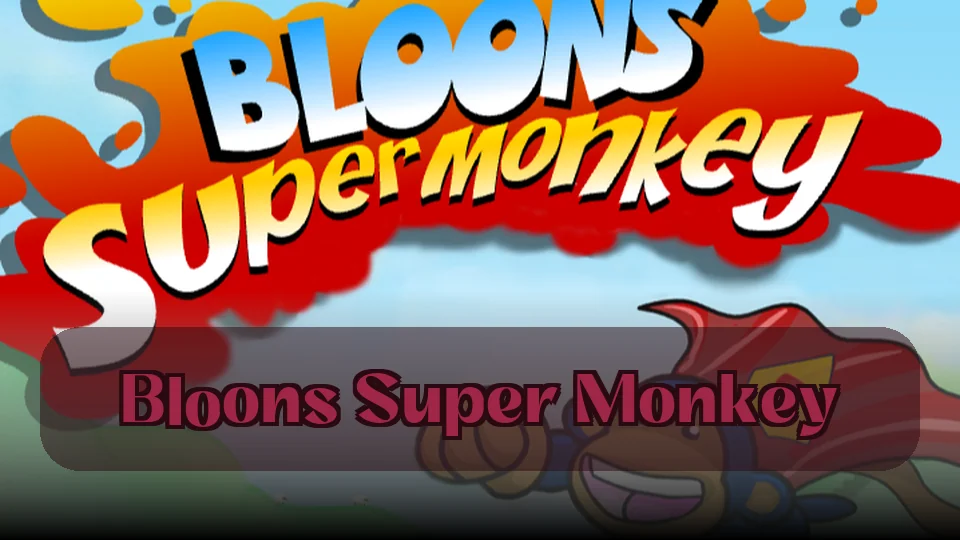 Bloons Super Monkey: Juego Bloons Super Monkey | Spunky Play