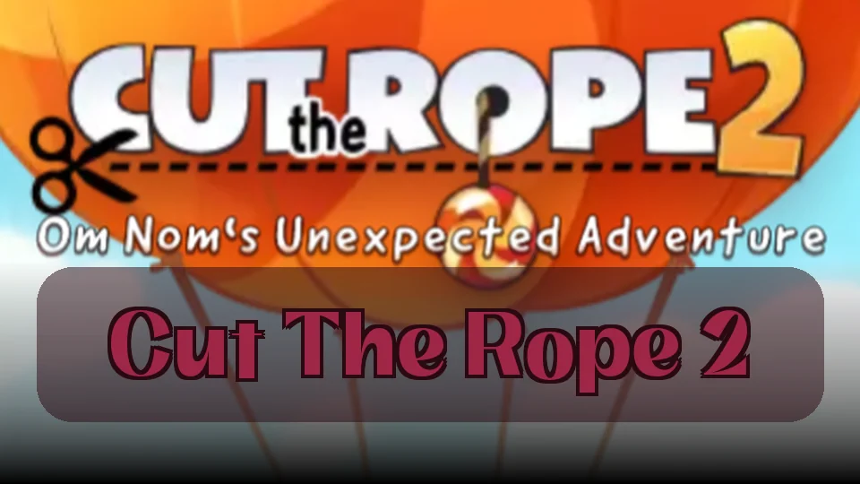 Cut The Rope 2: Juego Cut The Rope 2 | Spunky Play