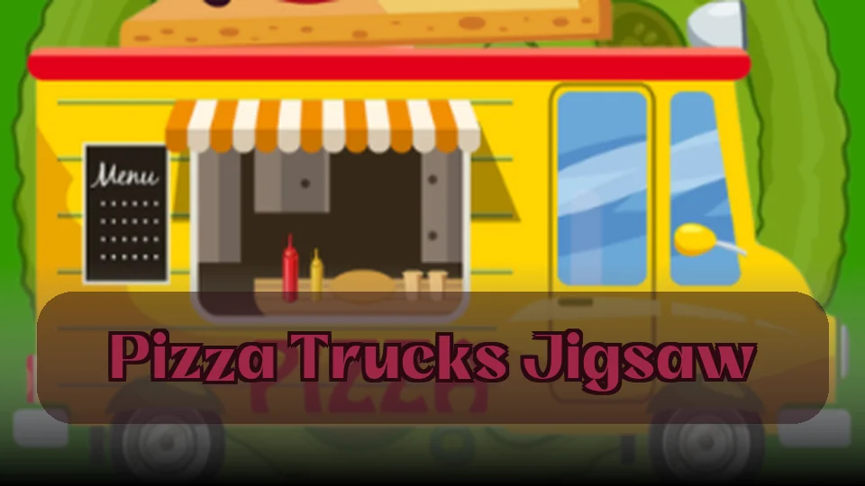 Pizza Trucks Jigsaw: Pizza Trucks Jigsaw Game | Spunky Play