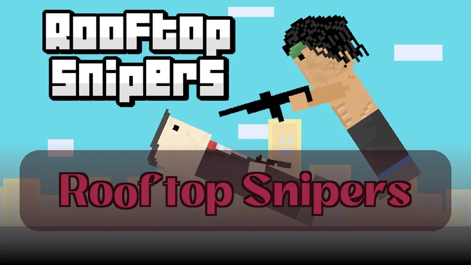 Rooftop Snipers: Rooftop Snipersゲーム | Spunky Play