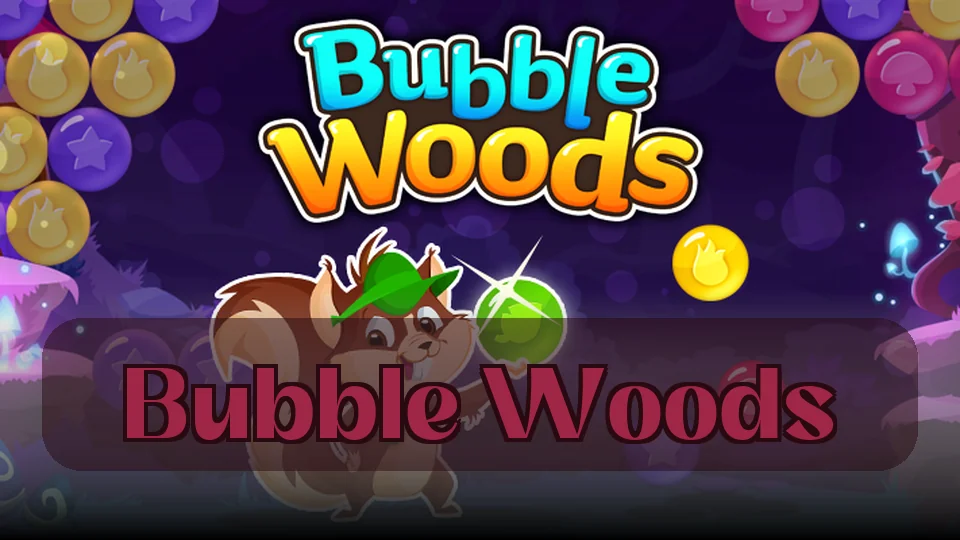 Bubble Woods: Bubble Woods Game | Spunky Play