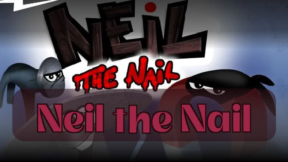 Neil the Nail: Juego Neil the Nail | Spunky Play