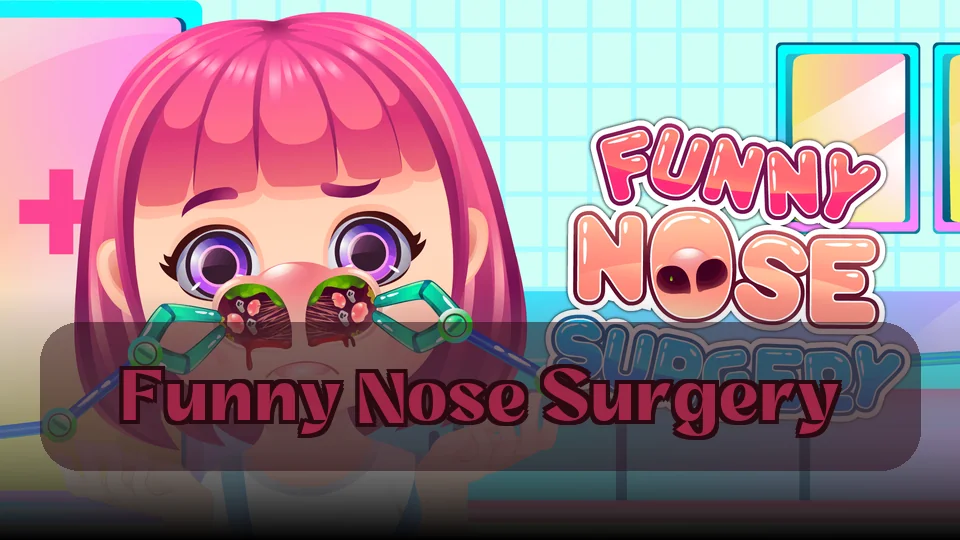 Funny Nose Surgery: Игра Funny Nose Surgery | Spunky Play