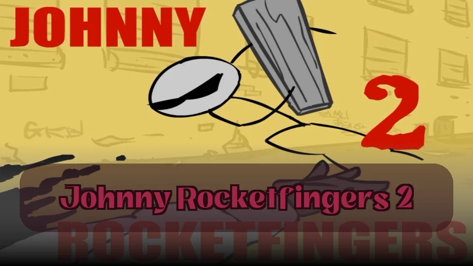 Johnny Rocketfingers 2 : Jeu Johnny Rocketfingers 2 | Spunky Play