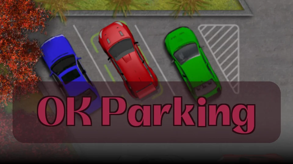 OK Parking: OK Parking 遊戲 | Spunky Play