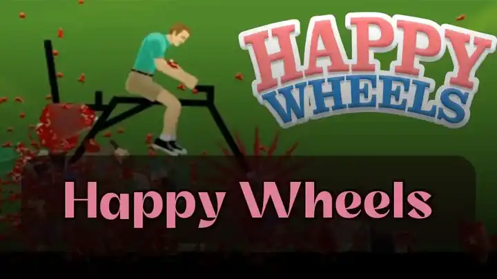 Happy Wheels