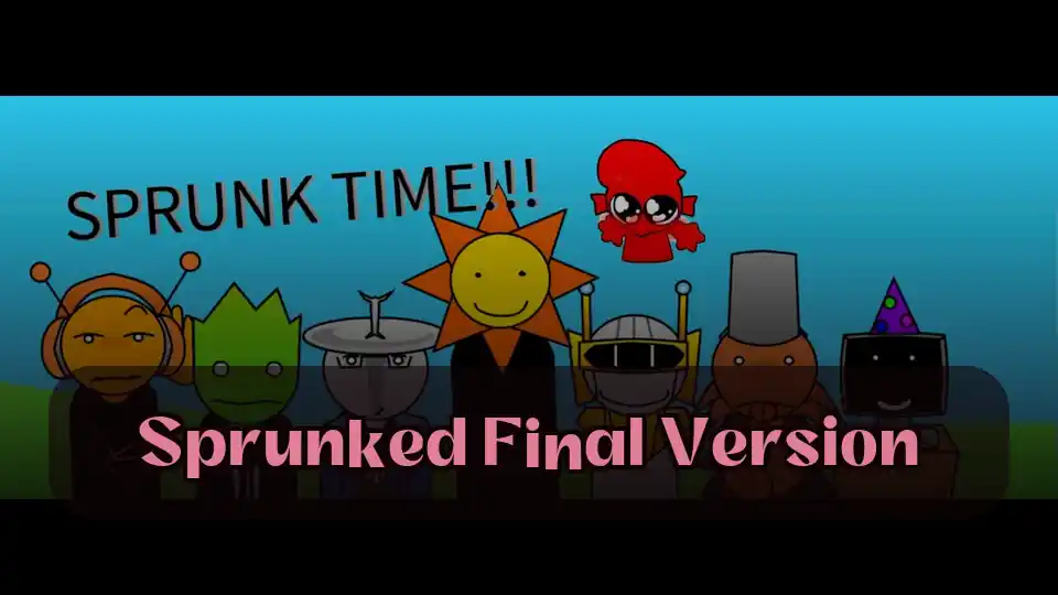 Sprunked Final Version: Play Sprunked Final Version on Spunky Play