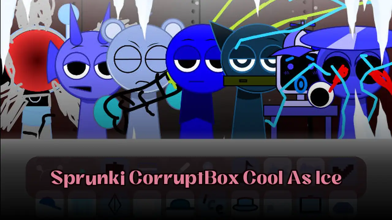 Sprunki CorruptBox Cool As Ice: Play Sprunki CorruptBox Cool As Ice on Spunky Play Today