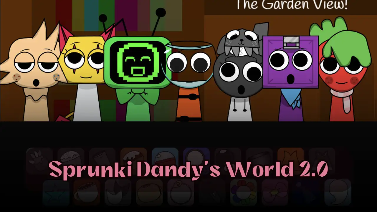 Sprunki Dandy's World 2.0: Play Sprunki Dandy's World 2.0 on Spunky Play