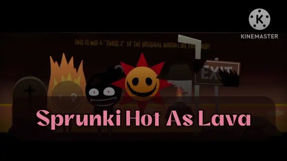 Sprunki Hot As Lava: Create Music with Sprunki Hot As Lava