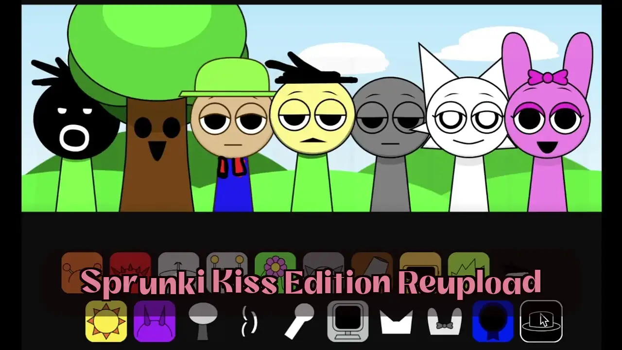 Sprunki Kiss Edition Reupload: Play Sprunki Kiss Edition Reupload Now