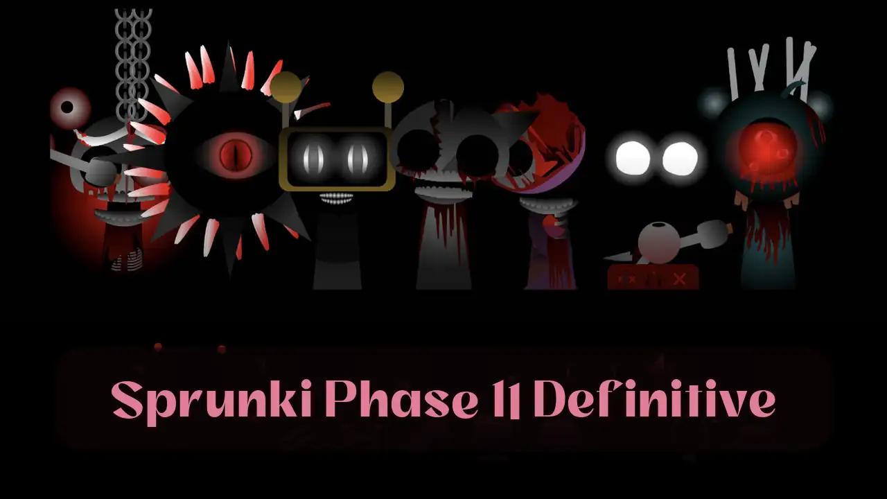 Sprunki Phase 11 Definitive: Dive into the Sprunki Phase 11 Definitive Game on Spunky Play