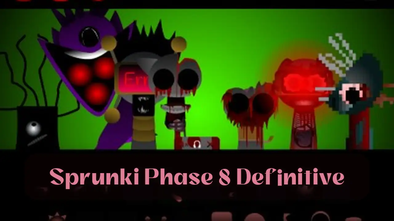 Sprunki Phase 8 Definitive: Spiele Sprunki Phase 8 Definitive auf Spunky Play