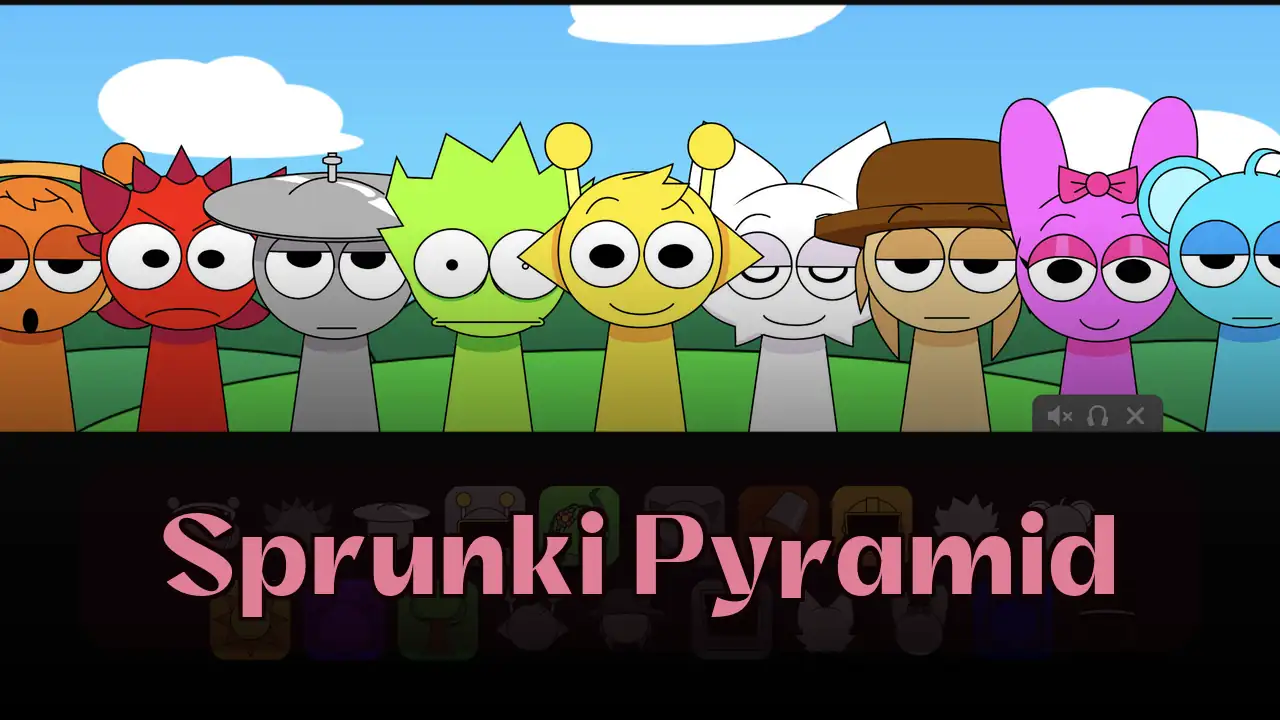 Sprunki Pyramid: Jouez à Sprunki Pyramid sur Spunky Play Maintenant