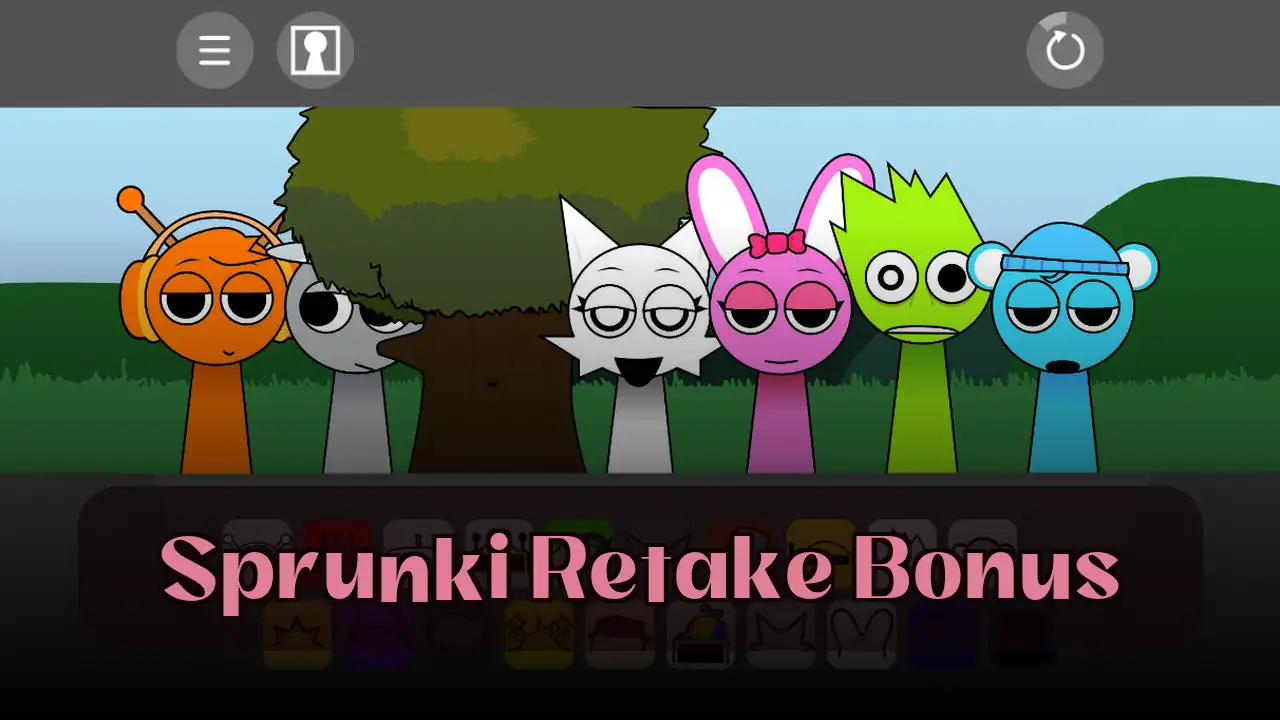 Sprunki Retake Bonus: Dive into the Spunky Play Game of Sprunki Retake Bonus