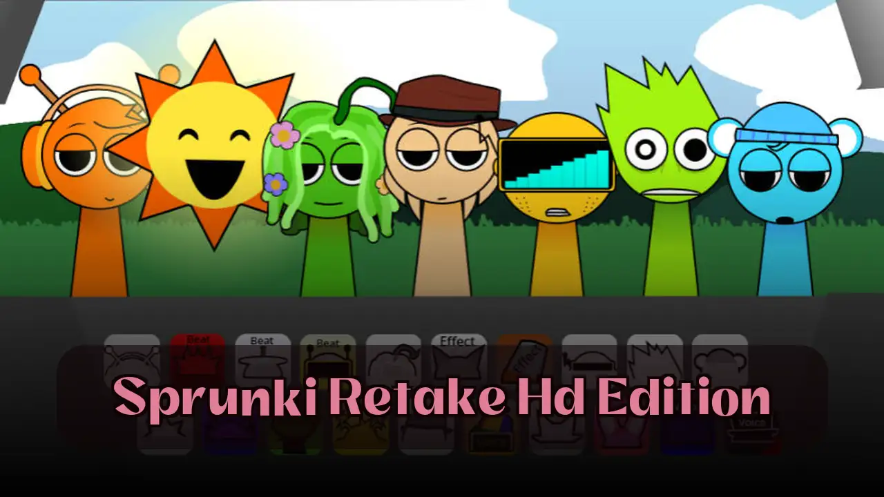 Sprunki Retake Hd Edition: Experience Sprunki Retake Hd Edition on Spunky Play