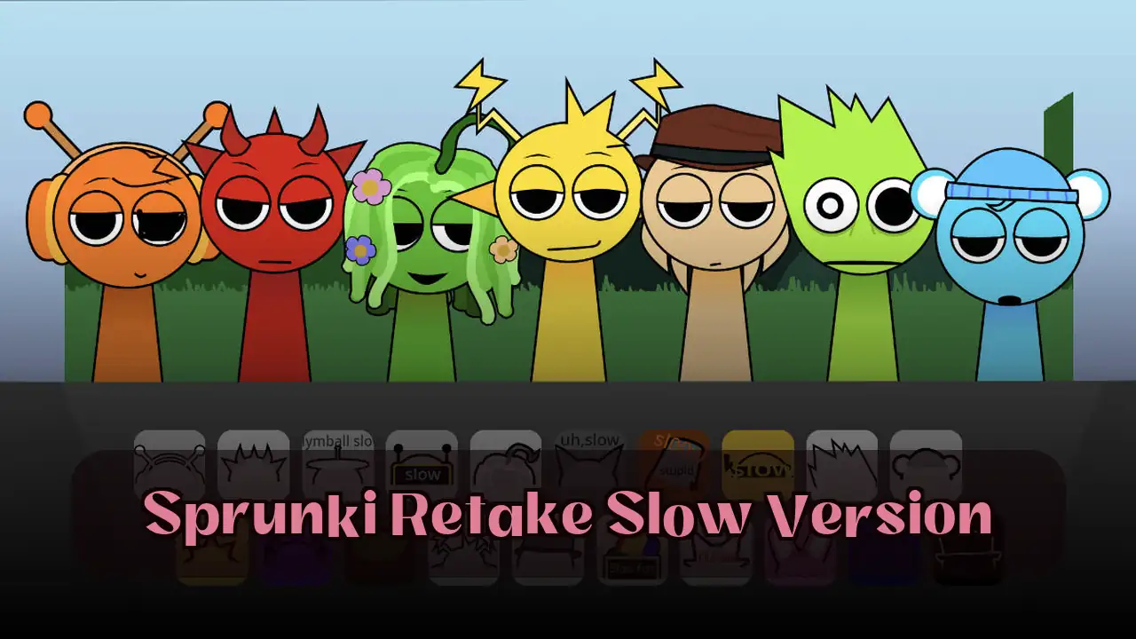 Sprunki Retake Slow Version: Play Sprunki Retake Slow Version on Spunky Play