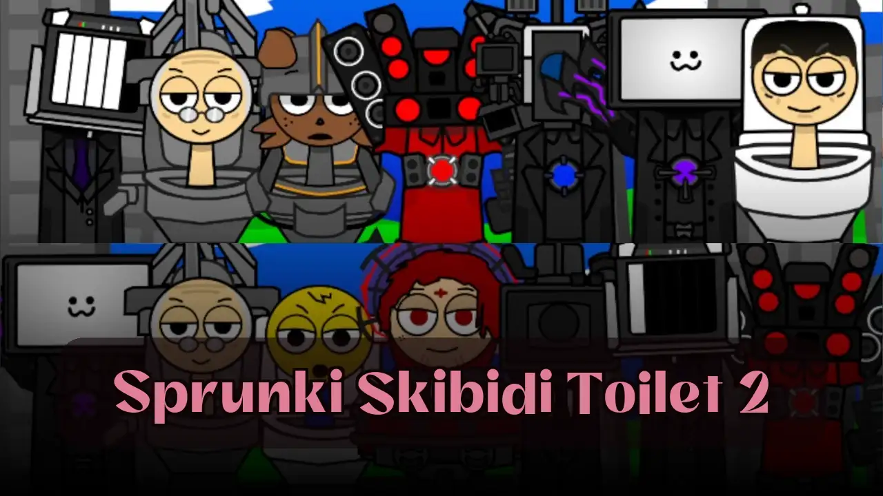 Sprunki Skibidi Toilet 2: Play Sprunki Skibidi Toilet 2 on Spunky Play Now